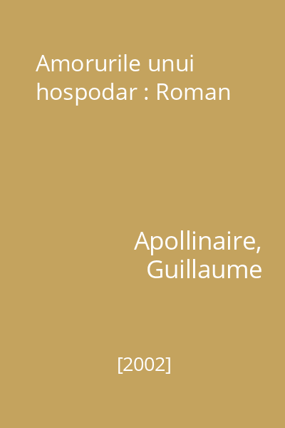 Amorurile unui hospodar : Roman