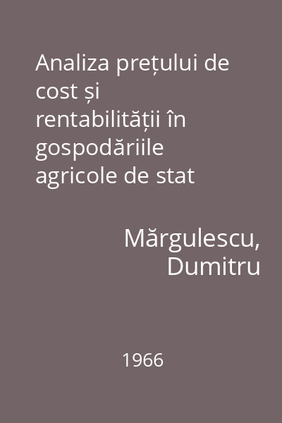 Analiza prețului de cost și rentabilității în gospodăriile agricole de stat