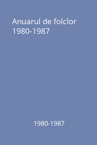 Anuarul de folclor 1980-1987