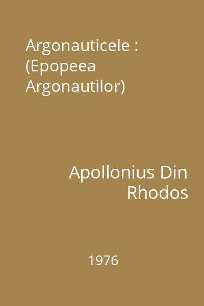 Argonauticele : (Epopeea Argonautilor)
