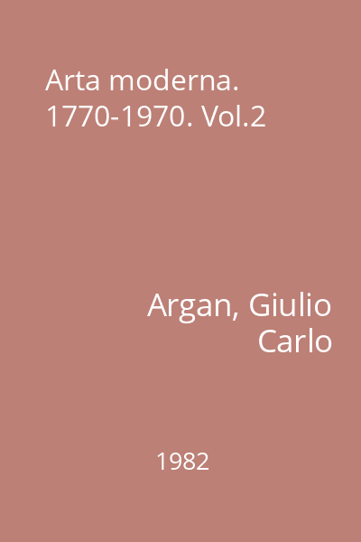 Arta moderna. 1770-1970. Vol.2