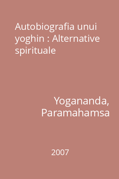 Autobiografia unui yoghin : Alternative spirituale