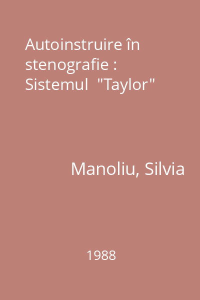 Autoinstruire în stenografie : Sistemul  "Taylor"