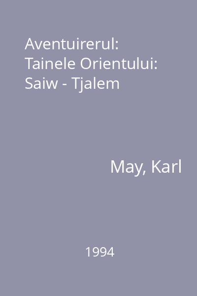 Aventuirerul: Tainele Orientului: Saiw - Tjalem