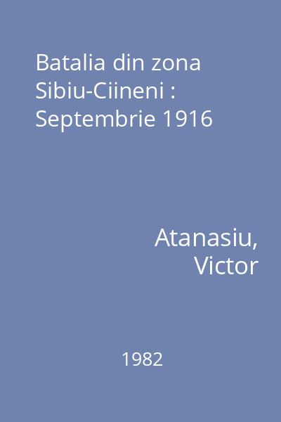 Batalia din zona Sibiu-Ciineni : Septembrie 1916