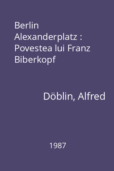 Berlin Alexanderplatz : Povestea lui Franz Biberkopf