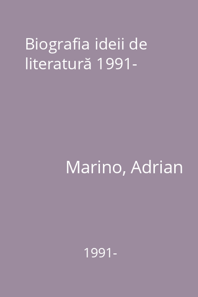 Biografia ideii de literatură 1991-