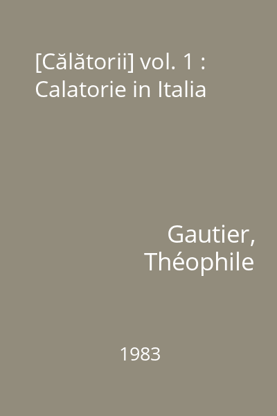 [Călătorii] vol. 1 : Calatorie in Italia