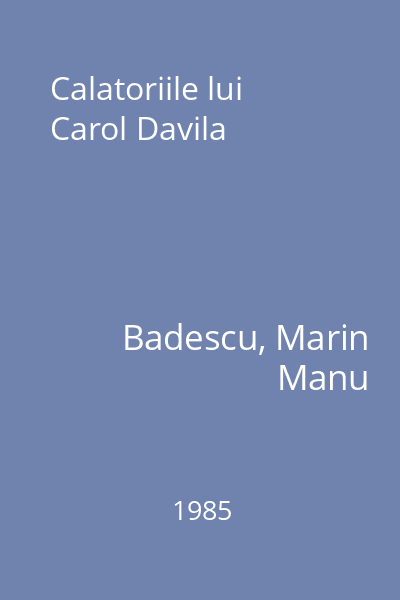 Calatoriile lui Carol Davila