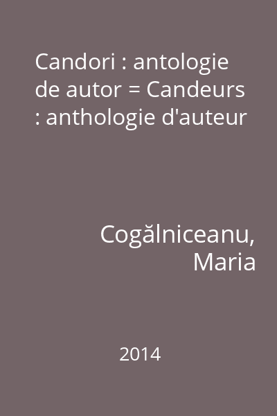 Candori : antologie de autor = Candeurs : anthologie d'auteur
