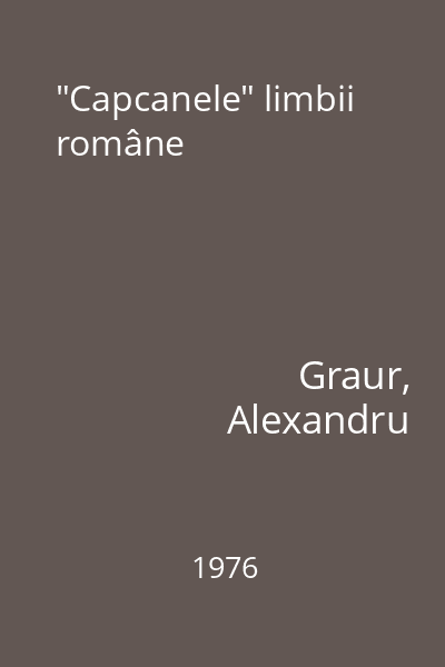 "Capcanele" limbii române