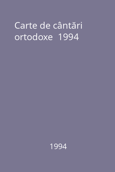Carte de cântări ortodoxe  1994