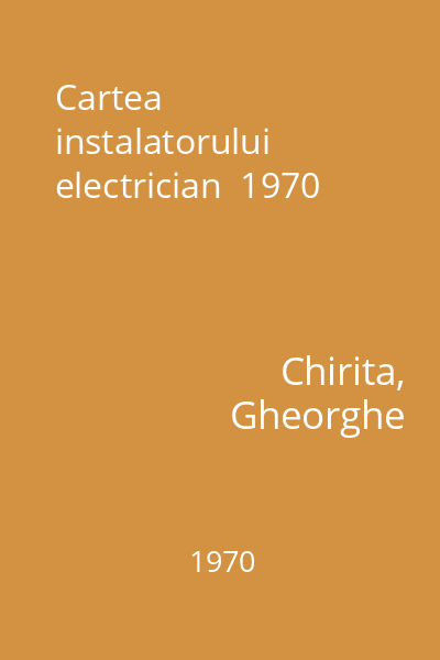 Cartea instalatorului electrician  1970