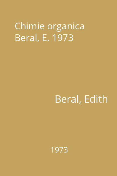Chimie organica  Beral, E. 1973