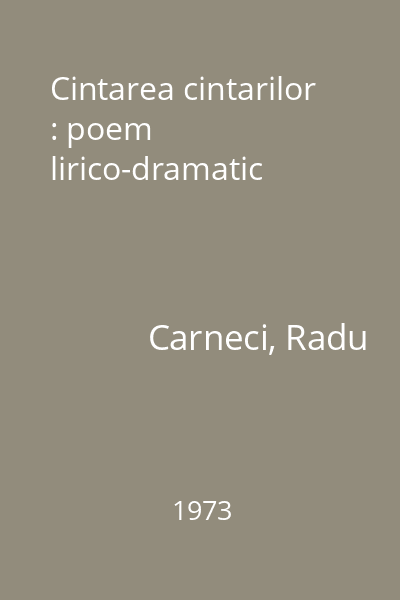 Cintarea cintarilor : poem lirico-dramatic