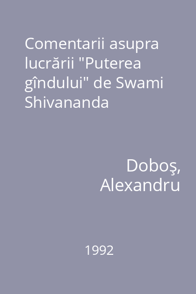 Comentarii asupra lucrării "Puterea gîndului" de Swami Shivananda