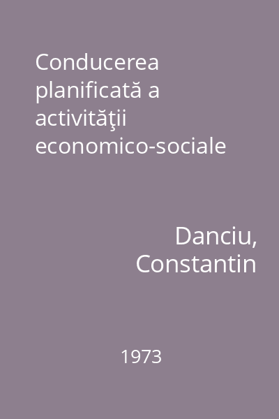 Conducerea planificată a activităţii economico-sociale