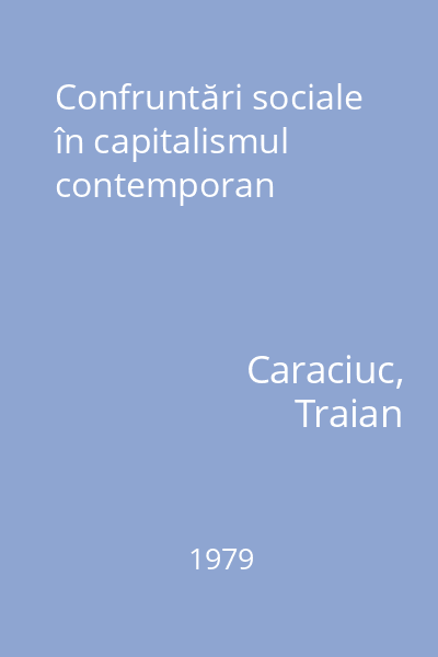 Confruntări sociale în capitalismul contemporan