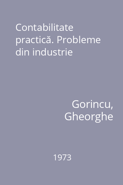 Contabilitate practică. Probleme din industrie