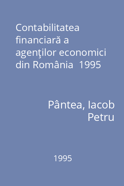 Contabilitatea financiară a agenţilor economici din România  1995