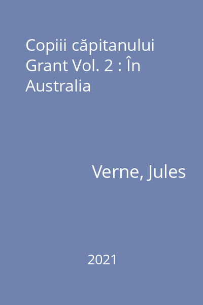 Copiii căpitanului Grant Vol. 2 : În Australia