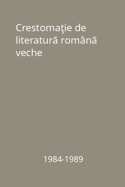 Crestomaţie de literatură română veche