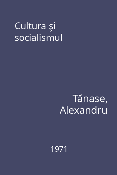 Cultura şi socialismul