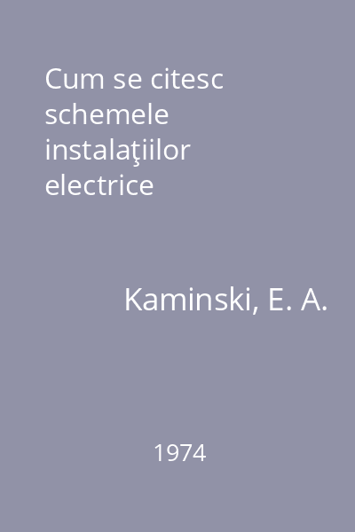 Cum se citesc schemele instalaţiilor electrice