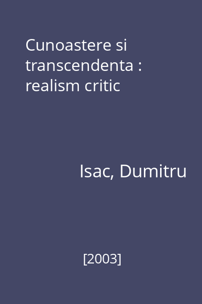 Cunoastere si transcendenta : realism critic