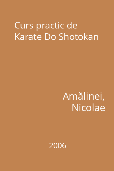 Curs practic de Karate Do Shotokan