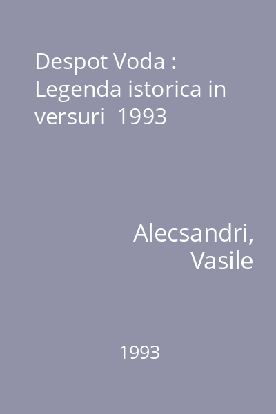 Despot Voda : Legenda istorica in versuri  1993