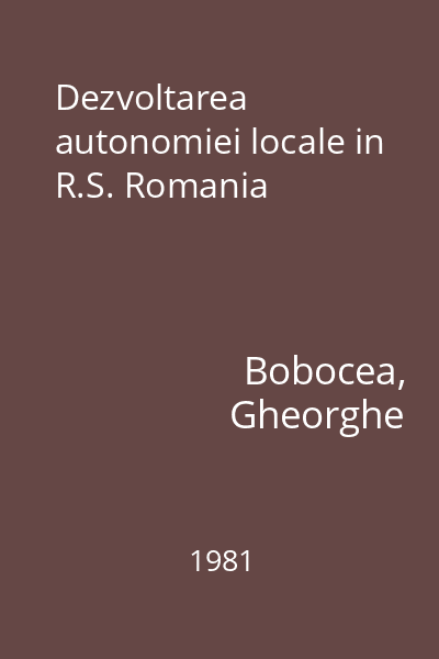 Dezvoltarea autonomiei locale in R.S. Romania