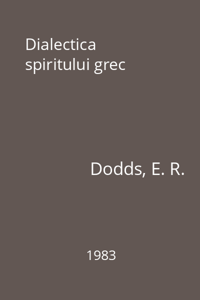 Dialectica spiritului grec