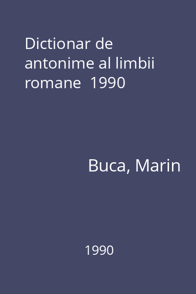 Dictionar de antonime al limbii romane  1990