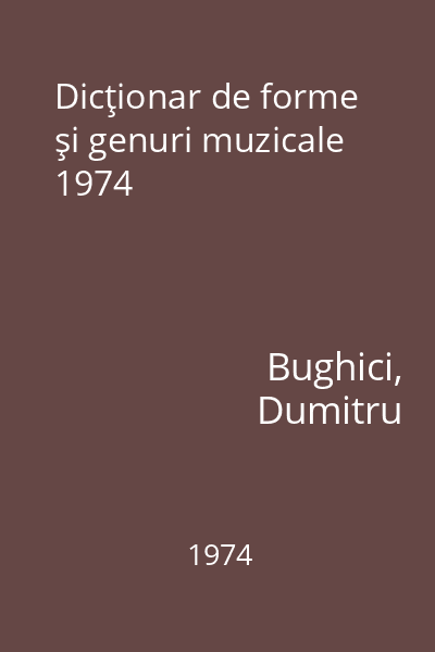 Dicţionar de forme şi genuri muzicale  1974