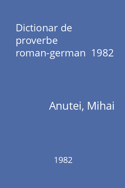 Dictionar de proverbe roman-german  1982
