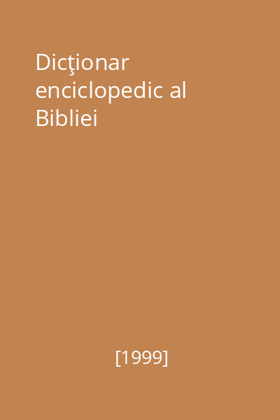 Dicţionar enciclopedic al Bibliei