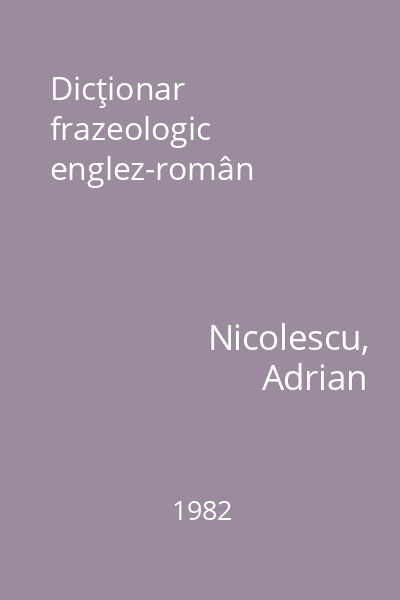 Dicţionar frazeologic englez-român