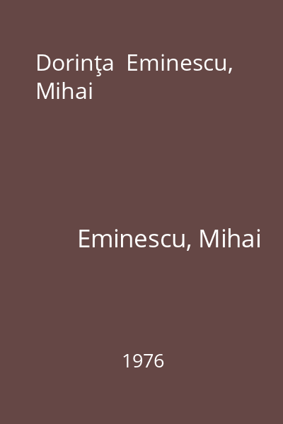 Dorinţa  Eminescu, Mihai
