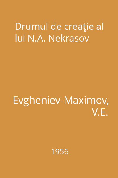 Drumul de creaţie al lui N.A. Nekrasov