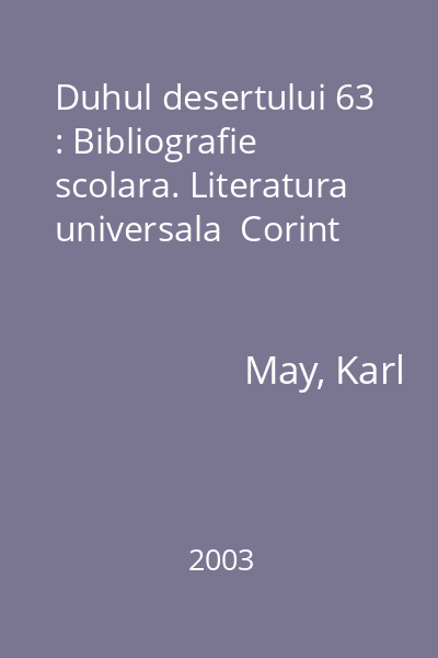Duhul desertului 63 : Bibliografie scolara. Literatura universala  Corint