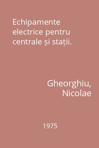 Echipamente electrice pentru centrale și stații.