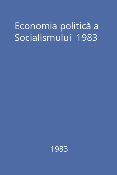Economia politică a Socialismului  1983