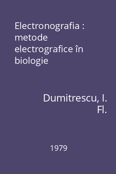 Electronografia : metode electrografice în biologie