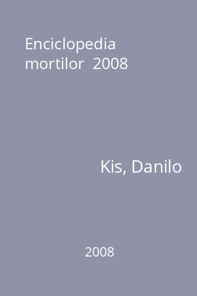 Enciclopedia mortilor  2008