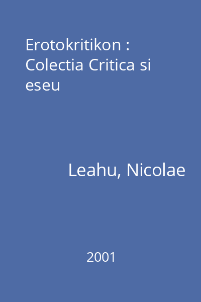 Erotokritikon : Colectia Critica si eseu
