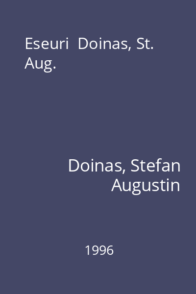 Eseuri  Doinas, St. Aug.