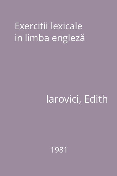 Exercitii lexicale in limba engleză