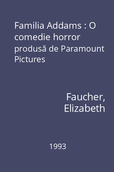 Familia Addams : O comedie horror produsă de Paramount Pictures
