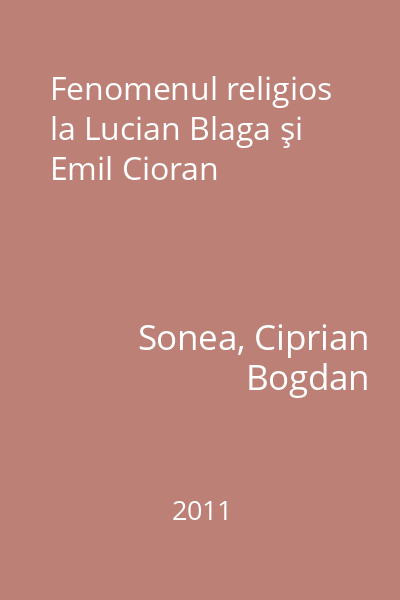 Fenomenul religios la Lucian Blaga şi Emil Cioran
